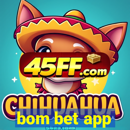 bom bet app
